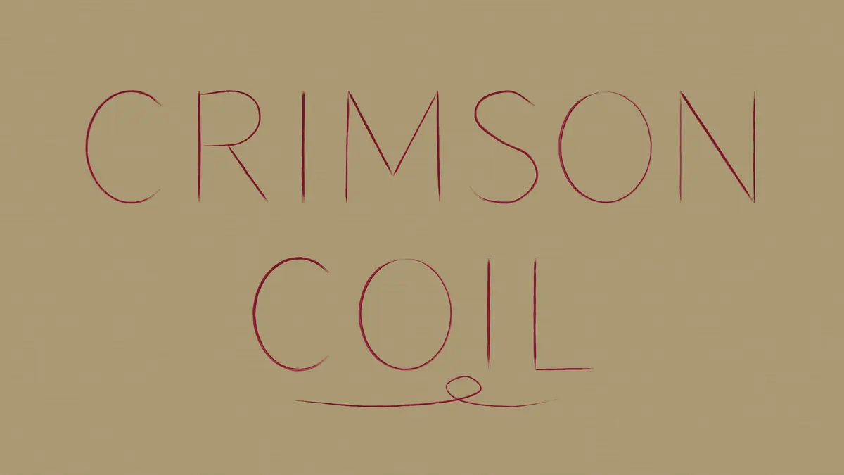 The title card: CRIMSON COIL in thin crimson brush capitals on raw linen, with a small looped flourish underneath