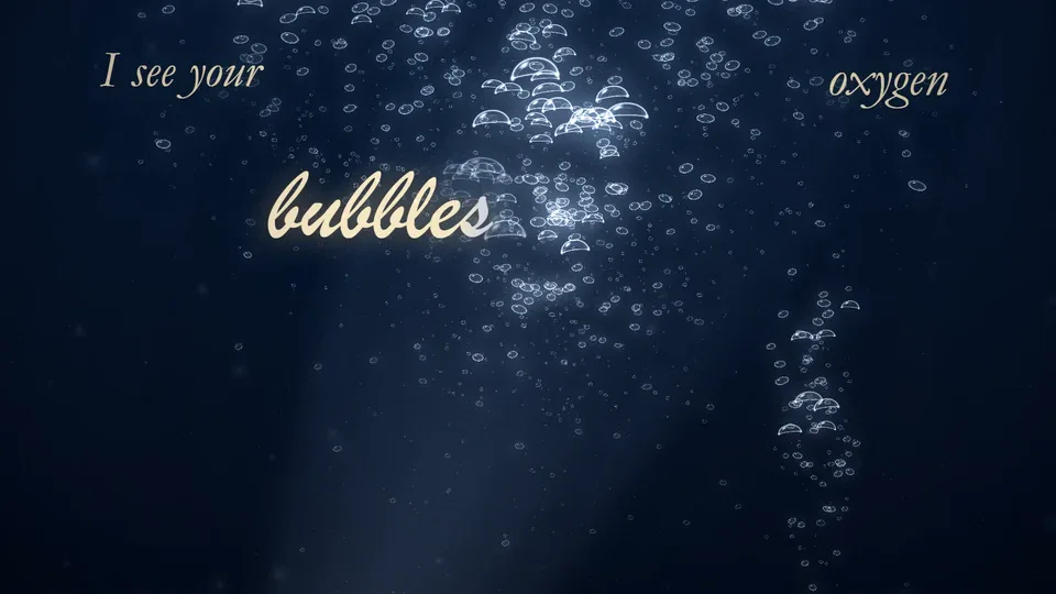 The peak as first rendered: scattered white outline bubbles and the words I see your and oxygen pinned to the top corners.